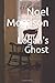 Logan's Ghost by Noel Morrison