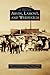 Arvin, Lamont, and Weedpatch (Images of America (Arcadia Publishing))