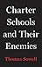 Charter Schools and Their Enemies
