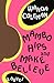 Mambo Hips and Make Believe