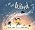 I am the Wind