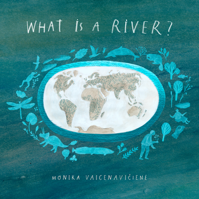 What Is A River? (Hardcover)