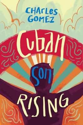 Cuban Son Rising (Kindle Edition)