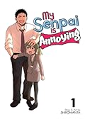 My Senpai is Annoying Vol. 1