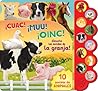 ¡Cuac! ¡Muu! ¡Oinc! (Quack! Moo! Oink!) en español (Spanish Language Edition) (10 sonidos de Animales) (Spanish Edition) ¡Cuac! ¡Muu! ¡Oinc! (Quack! Moo! Oink!) en español (Spanish Language Edition) (10 sonidos de Animales) (Spanish Edition)