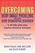 Overcoming Body Image Problems including Body Dysmorphic Diso... by David Veale Overcoming Body Image Problems including Body Dysmorphic Diso... by David Veale