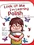 Look at Me I'm Learning Polish: A Story for Ages 2-8