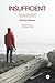 Insufficient by Randy Nabors
