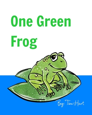 One Green Frog: Soft Cover