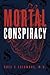 Mortal Conspiracy