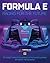 Formula E Manual by Sam^^^^^^^^^^^^^^^^Smith