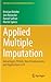 Applied Multiple Imputation (Statistics for Social and Behavioral Sciences)