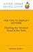Five Tips to Simplify Defense: Holding the Weakest Hand at the Table (Audrey Grant Bridge Guides)
