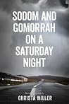 Sodom & Gomorrah ...