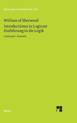 Einführung in die Logik. Introductiones in Logicam: Lateinisch - Deutsch (German Edition)