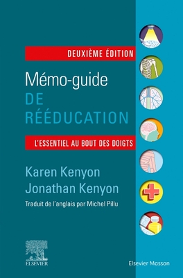 Mémo-guide de rééducation (Hors collection)