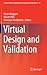 Virtual Design and Validati...