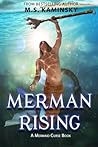 Merman Rising by M.S. Kaminsky