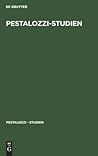 Pestalozzi-Studien (German Edition)