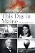 This Day in Maine by Joseph Owen