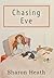 Chasing Eve