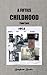 A Fifties' Childhood by Tom East