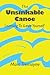 The Unsinkable Canoe by Marc Tremayne