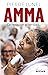 Amma, celle qu'on attendait... (French Edition)
