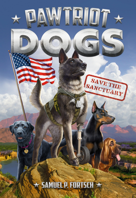 Save the Sanctuary (Pawtriot Dogs #1)