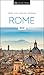 Dk Eyewitness 2021 Rome by D.K. Eyewitness Travel