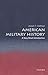 American Military History: A Very Short Introduction