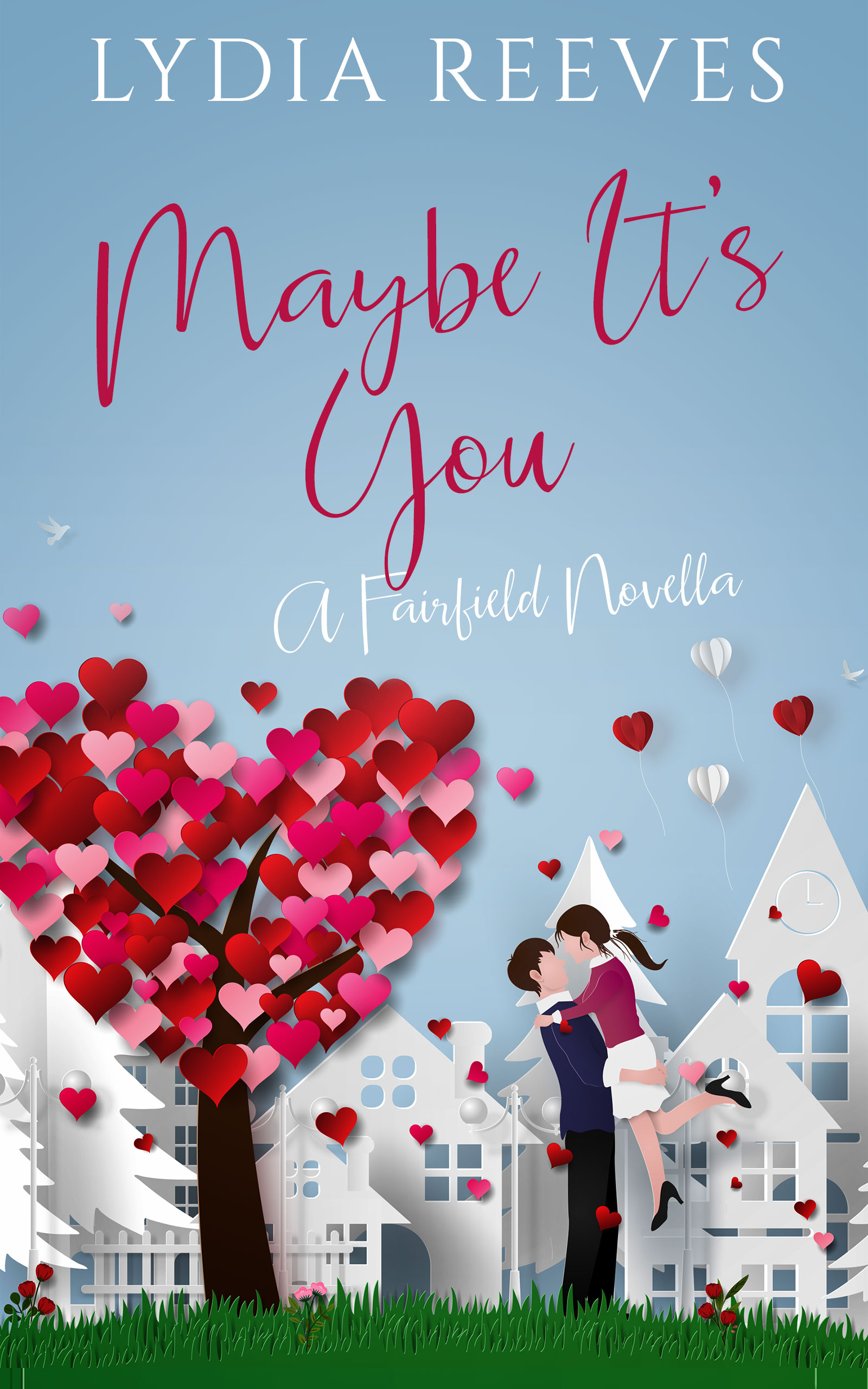 Maybe It's You (Fairfield, #1)