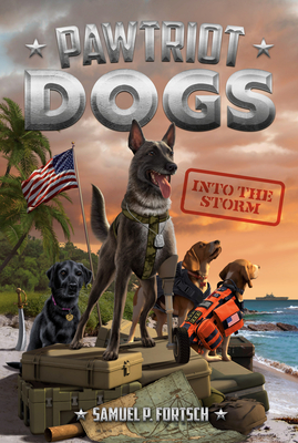 Into the Storm (Pawtriot Dogs #3)