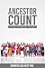 Ancestor Count by Jennifer Lisa Vest