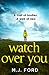 Watch Over You (DS Josie Ma...