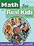 Math for Real Kids by David B. Spangler