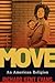 MOVE: An American Religion
