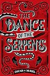 The Dance of the Serpents by Óscar de Muriel