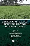 Microbial Mitigation of Stress Response of Food Legumes