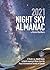 2021 Night Sky Almanac: A M...