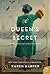 The Queen's Secret: A Novel of England's World War II Queen