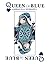 Queen in Blue (Volume 1) (W...