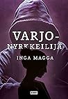 Varjonyrkkeilijä by Inga Magga
