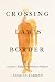 Crossing Law’s Border by Shauna Labman Crossing Law’s Border by Shauna Labman