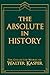 The Absolute in History: Th...
