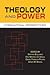 Theology and Power by Stephen Bullivant