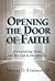 Opening the Door of Faith: ...