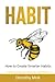Habit by Dorothy Mok