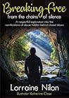 Breaking Free From the Chains of Silence: A respectful exploration into the ramifications of abuse hidden behind closed doors Breaking Free From the Chains of Silence: A respectful exploration into the ramifications of abuse hidden behind closed doors