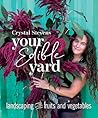 Your Edible Yard:...
